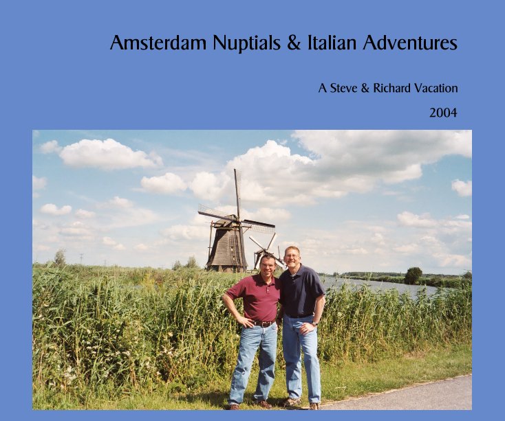 View Amsterdam Nuptials & Italian Adventures by 2004
