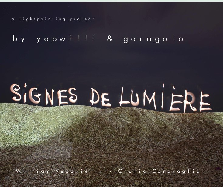 View Signes de Lumière by yapwilli and garagolo