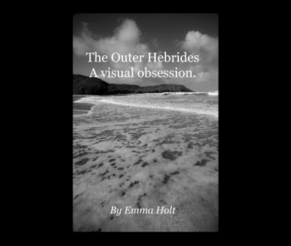 The Outer HebridesA visual obsession. book cover