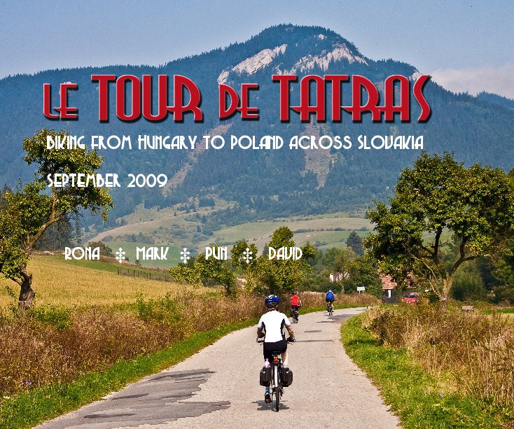 Bekijk Le Tour de Tatras op Rona Daniels