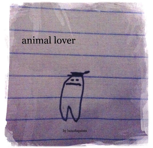 Ver animal lover por boxofsquints