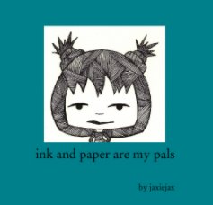 ink and paper are my pals book cover