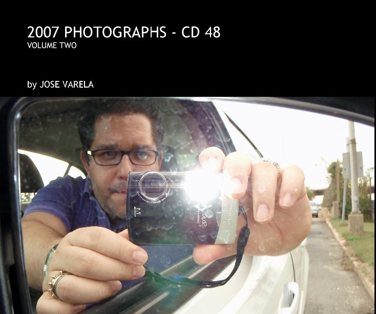 Visualizza 2007 PHOTOGRAPHS - CD 48 VOLUME TWO di JOSE VARELA