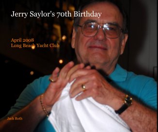 Jerry Saylor's 70th Birthday book cover