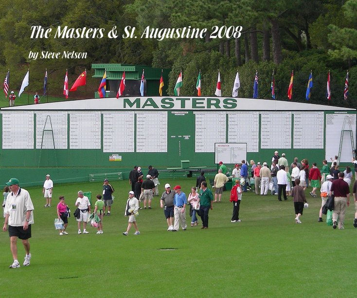 Ver The Masters & St. Augustine 2008 por Steve Nelson