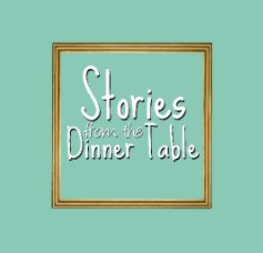 Stories from the Dinner Table book cover