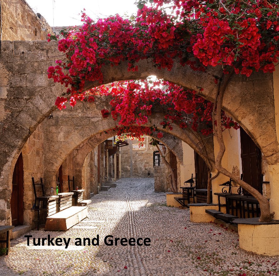 View Turkey and Greece by Chris & Cheryl Ruggles