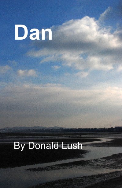 View Dan by Donald Lush