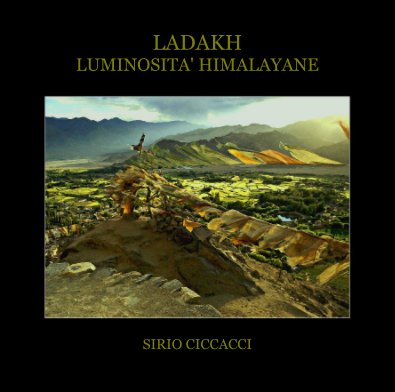 LADAKH - LUMINOSITA' HIMALAYANE book cover