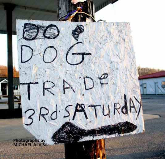 View DOG TRADE by MICHAEL ALVIS