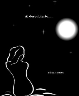 Al descubierto..... Silvia Montoya book cover