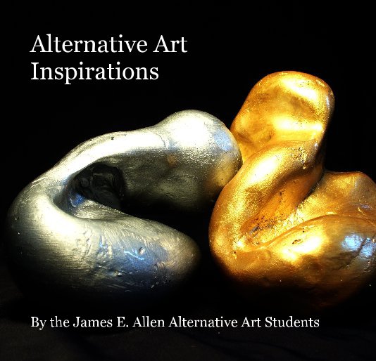 View Alternative Art Inspirations by the James E. Allen Alternative Art Students