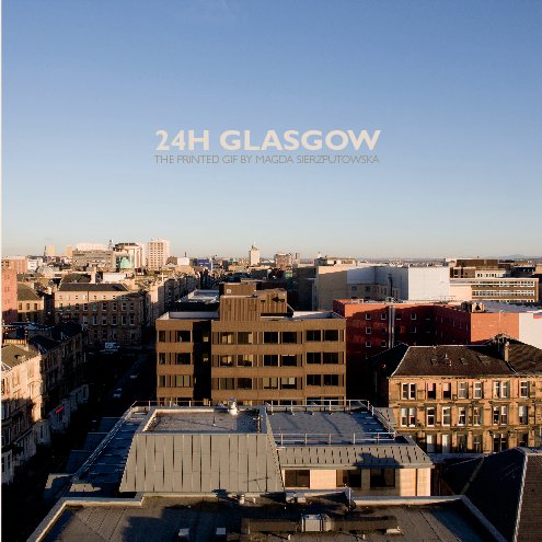 View 24h Glasgow by Magda Sierzputowska