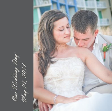 Our Wedding Day May 21, 2011 book cover