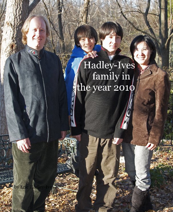 Ver Hadley-Ives family in the year 2010 por Eric Hadley-Ives
