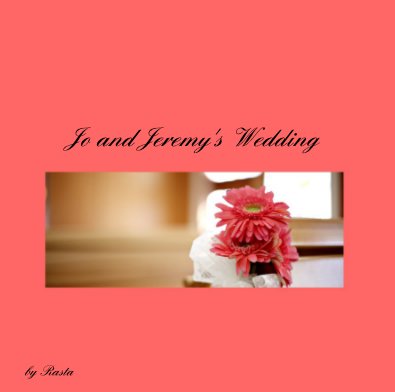 Jo and Jeremy's Wedding book cover