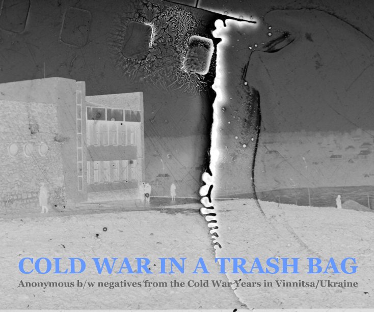 Ver COLD WAR IN A TRASH BAG - Vol I por Burkhard P. von Harder