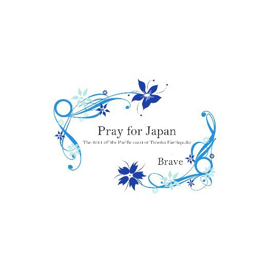 View Pray for Japan by YuttanDAD