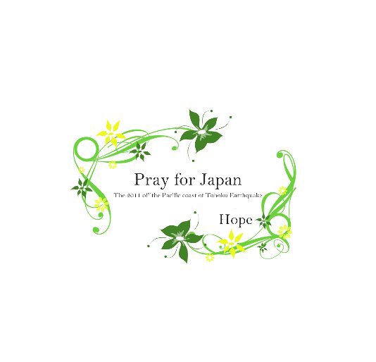 Visualizza Pray for Japan di YuttanDAD
