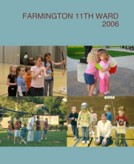 FARMINGTON 11TH WARD 2006 book cover