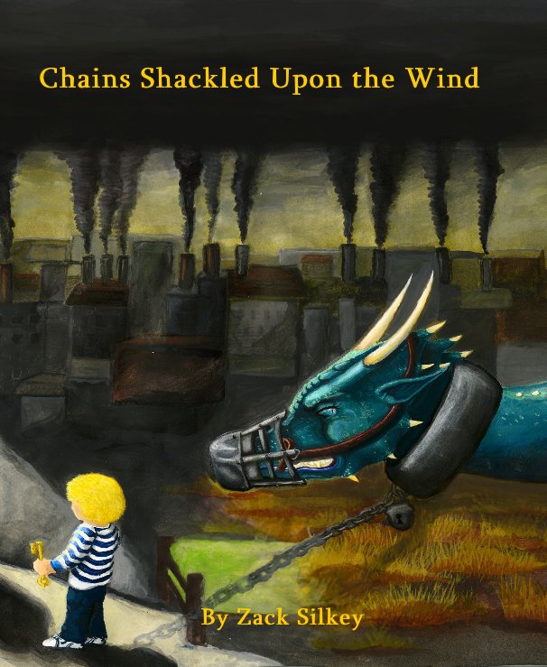 View Chains Shackled Upon the Wind by Zack Silkey