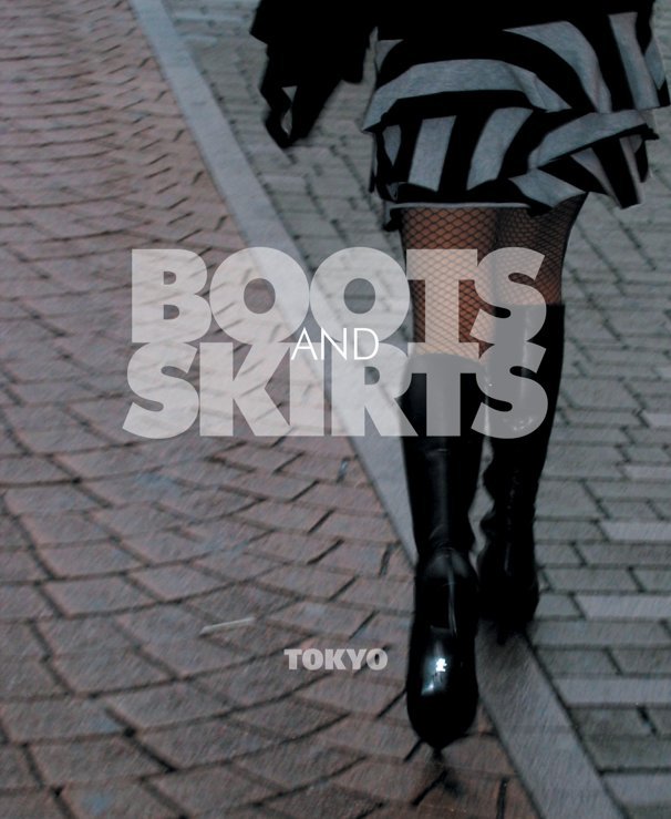 View BOOTS AND SKIRTS | Tokyo by Connor T. McDonald