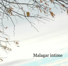Malagar intime book cover