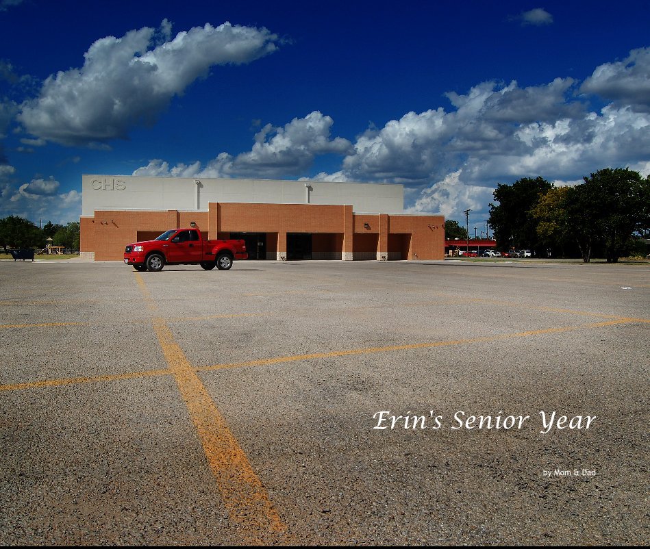 View Erin's Senior Year by Mom & Dad