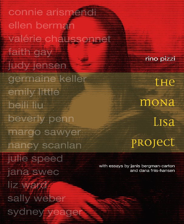 View The Mona Lisa Project by Rino Pizzi