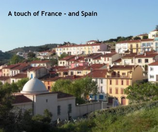 A touch of France - and Spain book cover