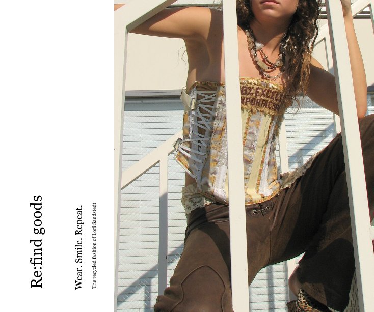View Re:find goods by The recycled fashion of Lori Sandstedt