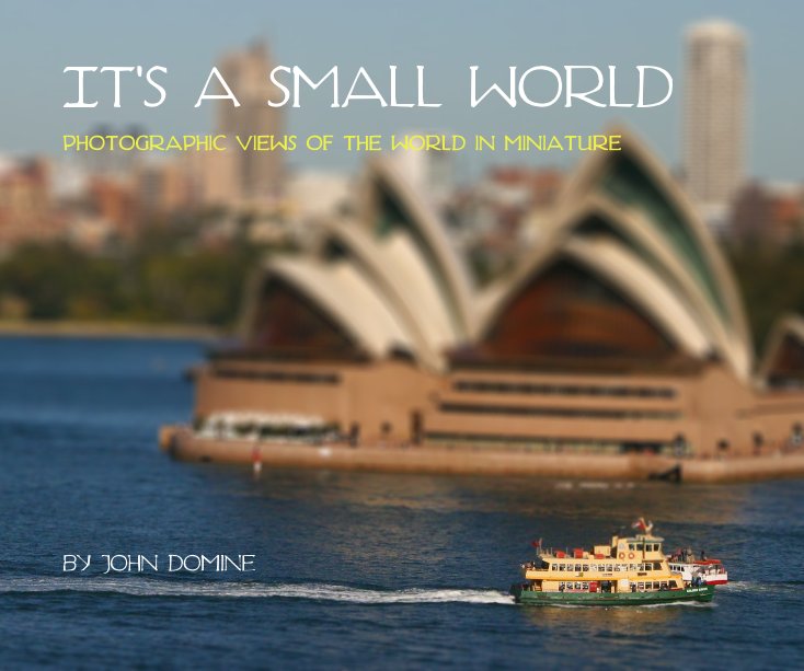 Ver It's A Small World por John Domine