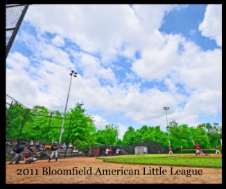 2011 Bloomfield American Little League book cover
