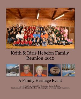 Keith & Idris Hebdon Family Reunion 2010 book cover