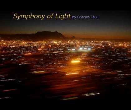 Symphony of Light by Charles Faull book cover