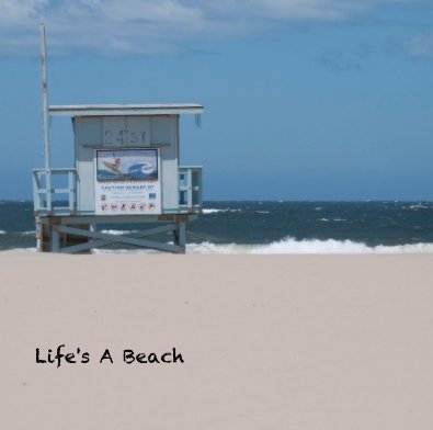 Life's A Beach book cover