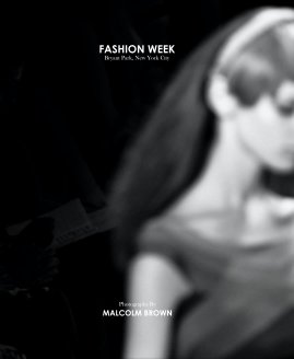 PHOTO BOOK // FASHION WEEK at Bryant Park, New York City book cover