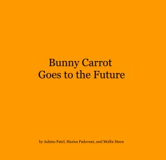 Bunny Carrot Goes to the Future book cover