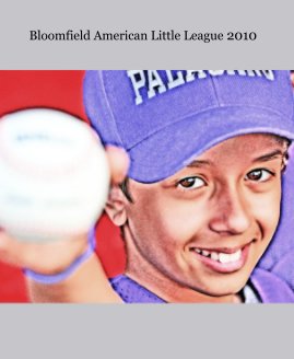 Bloomfield American Little League 2010 book cover