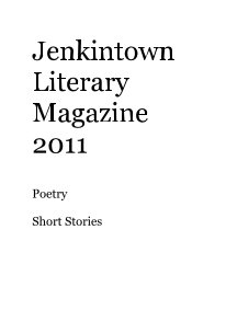 Jenkintown Literary Magazine 2011 Poetry Short Stories book cover
