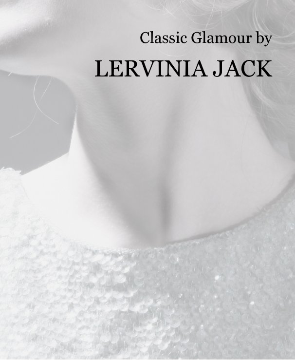 View Classic Glamour by lervinia jack