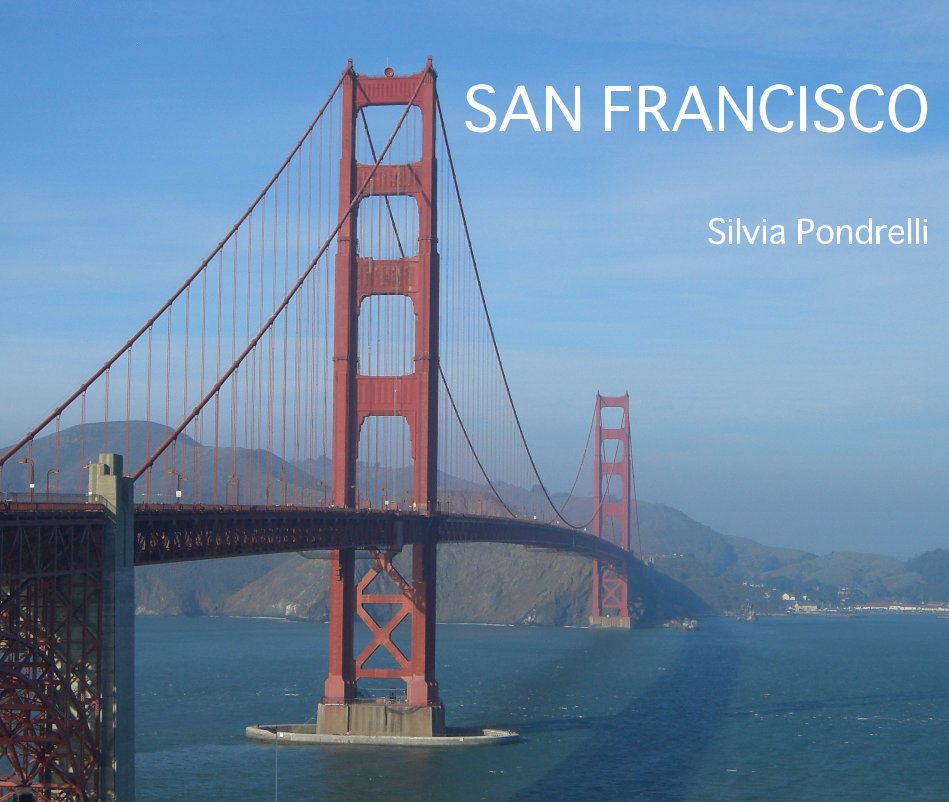 View SAN FRANCISCO by Silvia Pondrelli