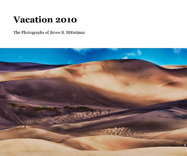 View Vacation 2010 by Mittelman