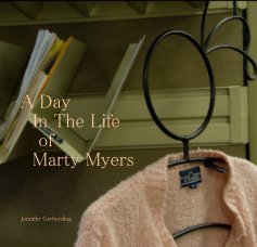 A Day 
  In The Life 
   of 
  Marty Myers book cover