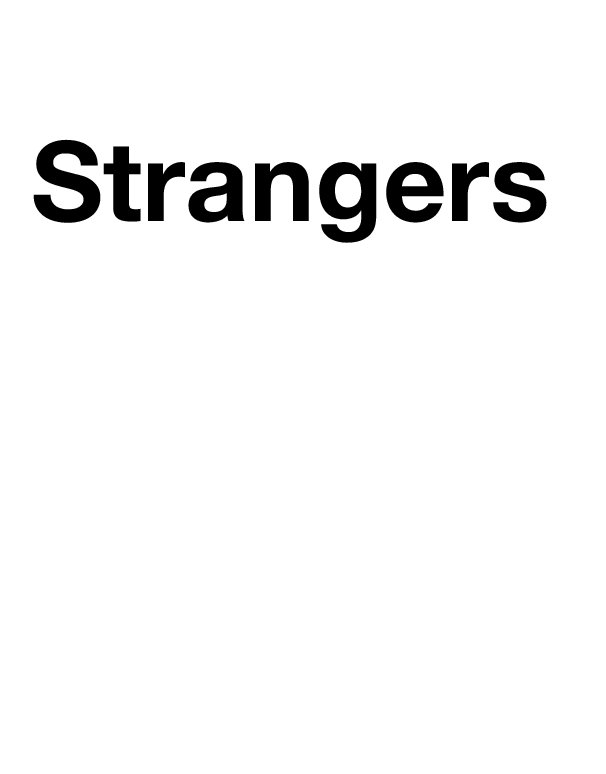 View Strangers by Rudy Arocha