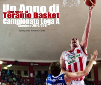 Un Anno di teramo Basket - One year of teramo basket book cover