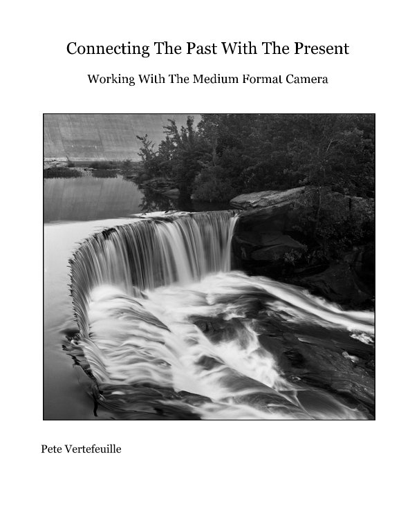 View Connecting The Past With The Present by Pete Vertefeuille