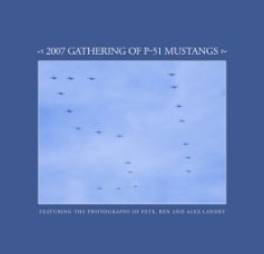 2007 Gathering of P-51 Mustangs book cover