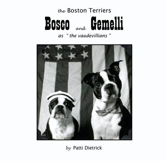 View Bosco and Gemelli by patti dietrick
