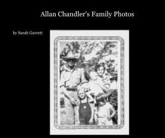 Allan Chandler's Family Photos book cover